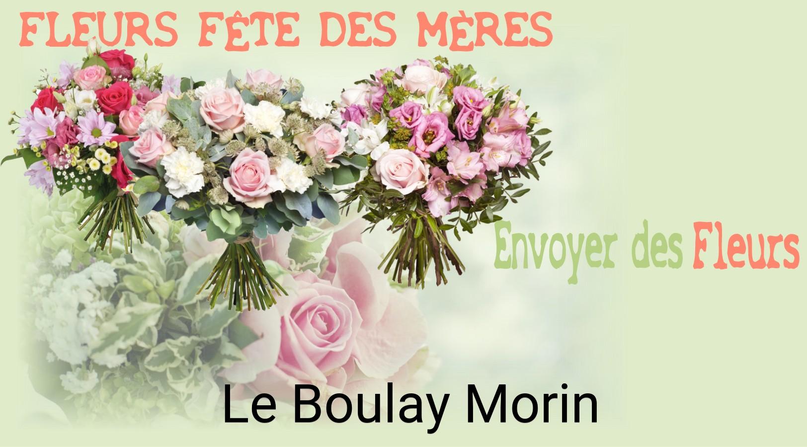 Bouquet de Fête des Mères livré à Le Boulay-Morin